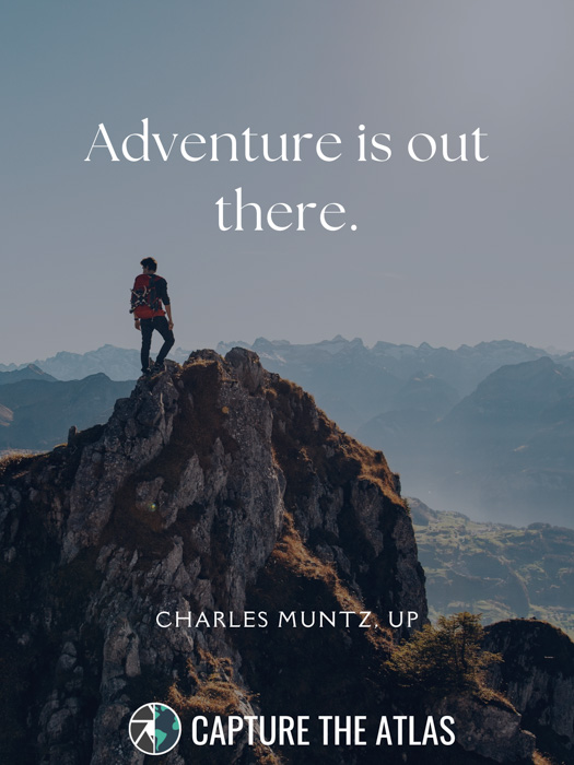 Adventure is out there