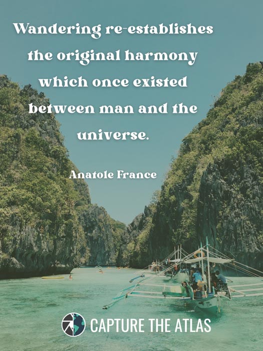 Wandering re-establishes the original harmony which once existed between man and the universe