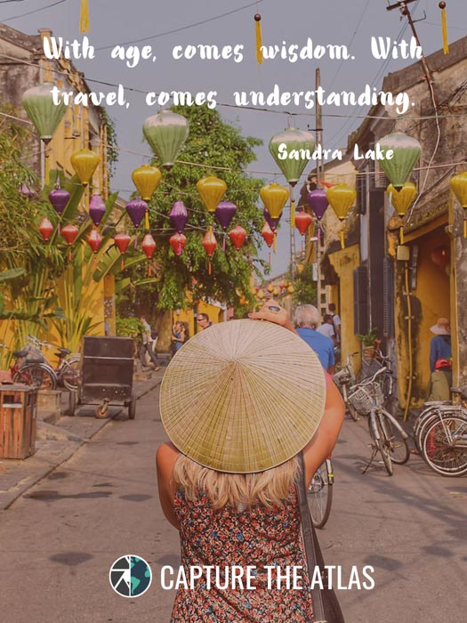 With age, comes wisdom. With travel, comes understanding