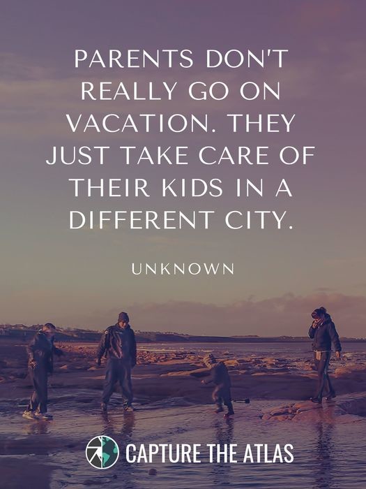 50 Best Family Vacation Quotes to Fuel Your Wanderlust