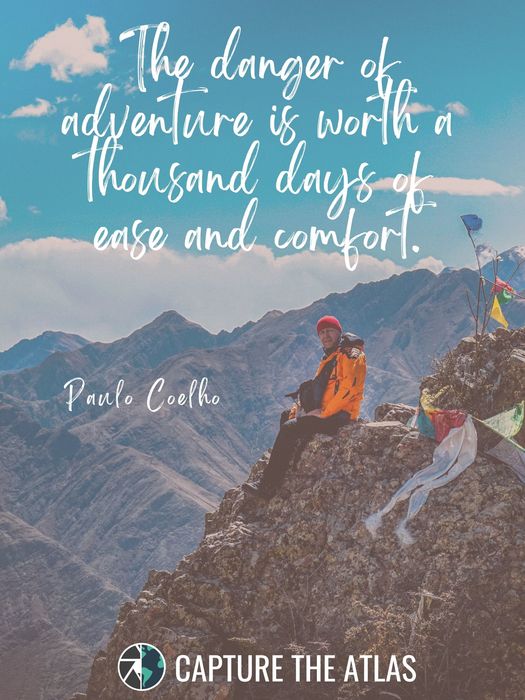 The danger of adventure is worth a thousand days of ease and comfort